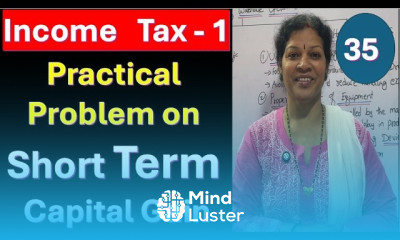 35 Practical Problem on Short Term Capital Gain