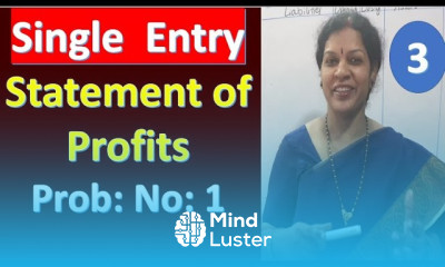 3 Single Entry Preparation of Statement of Profit
