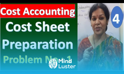 4 Cost Accounting Cost Sheet Preparation Problem No 1