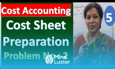 5 Cost Accounting Cost Sheet Preparation Problem No 2