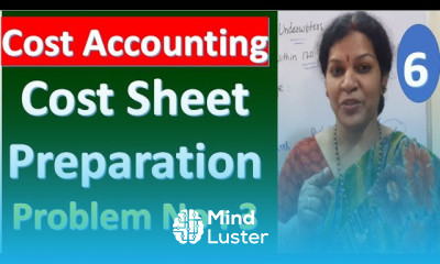 6 Cost Accounting Cost Sheet Preparation Problem No 3