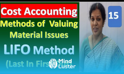 15 Methods of Valuing Material Issues LIFO Method Last In First Out