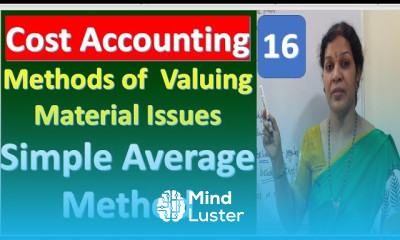 16 Simple Average Method Methods of Valuing Material Issues from Cost Accounting