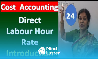 24 Direct Labour Hour Rate Introduction From Cost Accounting Subject