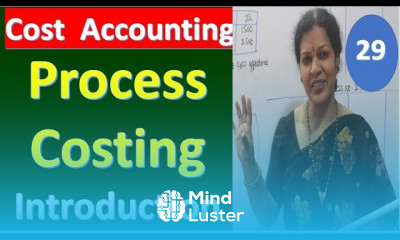 29 Process Costing Introduction Cost Accounting Subject