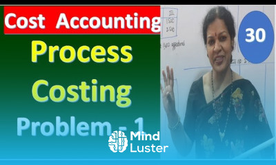 30 Process Costing Problem No 1 from Cost Accounting Subject