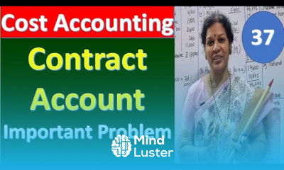 37 Contract Account Important Problem from Cost Accounting