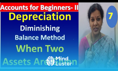 7 Depreciation Diminishing Balance Method When Two Assets Are Given