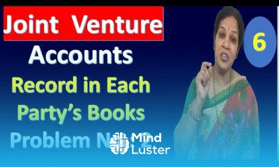 6 Joint Venture Accounts Record in Each Party s Books Problem No 2