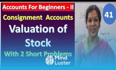 5 Consignment Accounts Valuation of Stock With 2 Short Problems