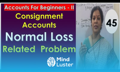 9 Consignment Accounts Normal Loss Related Problem