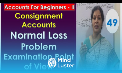 13 Consignment Accounts Normal Loss Problem Examination Point of View