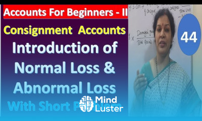 8 Introduction of Normal Abnormal Loss Short Problem in Consignment Accounts
