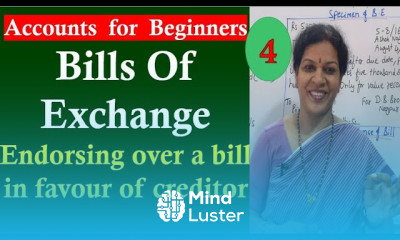 56 Financial Accounting Bills Of Exchange Endorsing over a bill in favour of creditor