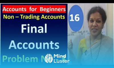 16 Non Trading Accounts Final Accounts Problem No 3