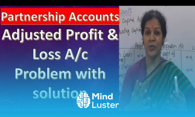 2 Partnership Accounts Adjusted Profit Loss Account Problem 1