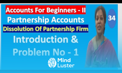 34 Dissolution of Partnership Firm Introduction Problem No 1