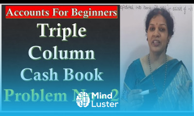 18 Triple Column Cash Book Problem Number 2