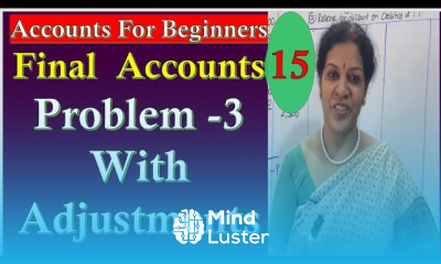 37 Final Accounts Problem 3 With Adjustments