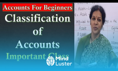5 Classification of Accounts In Financial Accounting Don t Miss This Important Class