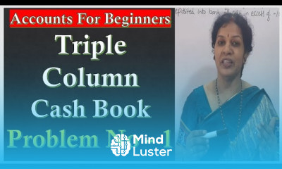 17 Triple Column Cash Book Problem Number 1