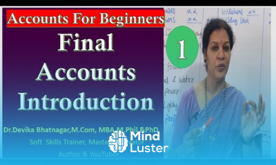 23 A Complete Introduction on Final Accounts Financial Statements