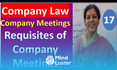 17 Company Meetings Requisites of Company Meetings From Company Law Subject