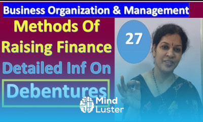 27 Methods of Raising Finance Debentures From Business Organization Management Subject