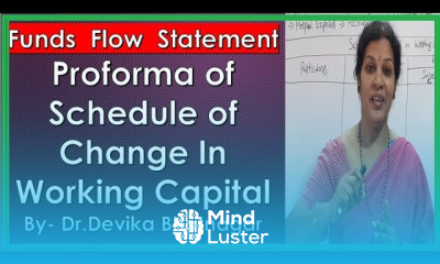 2 Schedule Of Changes in Working Capital Introduction in Funds Flow Statement