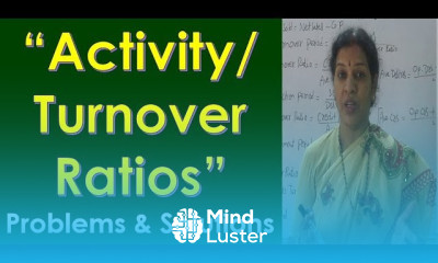 Activity Turnover Ratios Problems Solutions By Dr Devika Bhatnagar