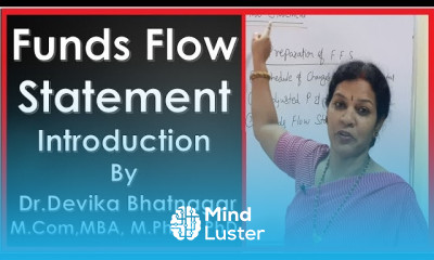 1 Introduction of Funds Flow Statement In Management Accounting By Dr Devika Bhatnagar