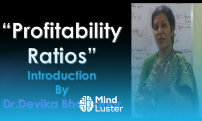 Profitability Ratios Introduction By Dr Devika Bhatnagar
