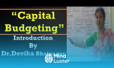 Capital Budgeting Introduction in Financial Management By Dr Devika Bhatnagar