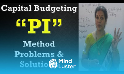 Proftability Index P I Problems Solutions in Capital Budgeting