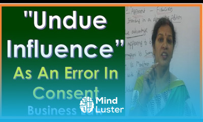 Undue Influence As An Error In Consent In Business Law With Dr Devika Bhatnagar