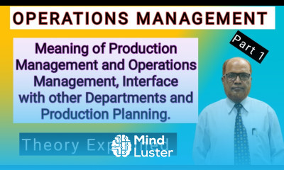 Operations Management I Meaning of PM and OM I Differences I Interface with Other Departments I