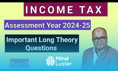 Income Tax AY 2024 25 Long Theory Questions Part 2 Hasham Ali Khan