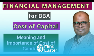 Financial Management I for BBA I Cost of Capital I Meaning and Importance I Theory I Hasham Ali Khan
