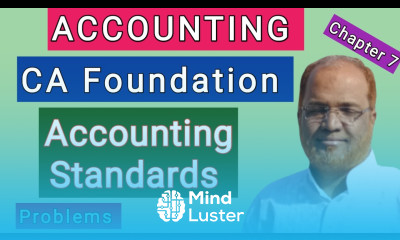 Accounting I CA Foundation I Accounting Standards I Problems I Hasham Ali Khan I