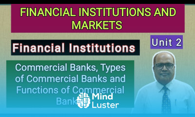 Financial Institutions and Markets I Unit 2 I Part 2 I Commercial Banks I Hasham Ali Khan I