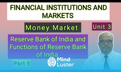 Financial Institutions and Markets I Unit 3 I Part 5 I Reserve Bank of India I Hasham Ali Khan I