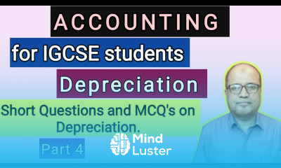 Accounting I for IGCSE Students I Depreciation I Short Questions and MCQ I Part 4 I Hasham Ali Khan