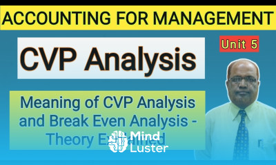 Accounting for Management I CVP Analysis I Part 1 I Theory Explained I Hasham Ali Khan I