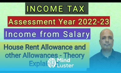 Income Tax I AY 2022 23 I Income from Salary I HRA and Other Allowances Explained I Hasham Ali Khan