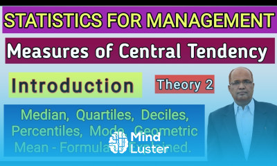 Statistics for Management I Measures of Central Tendency I Introduction I Theory I Part 2 I Khans