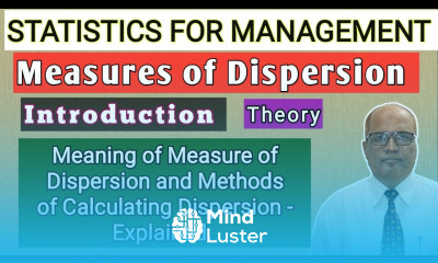 Statistics for Management II Measures of Dispersion II Introduction II Theory Explained II Khans