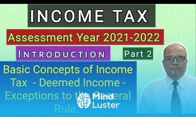 Income Tax I Income Tax Act 1961 AY 2021 22 I Introduction I Part 2 I Khans Commerce Tutorial I