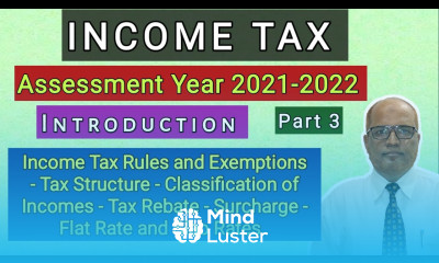Income Tax I Income Tax Act 1961 I AY 2021 22 I Introduction I Part 3 I Khans Commerce Tutorial I