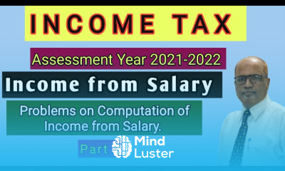 Income Tax I AY 2021 22 I Income from Salary I Problems and Solutions I Part 2 I Khans Commerce