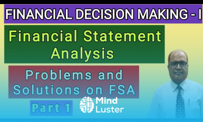 Financial Decision Making II Financial Statement Analysis II Problems II Part 1 II Hasham Ali Khan